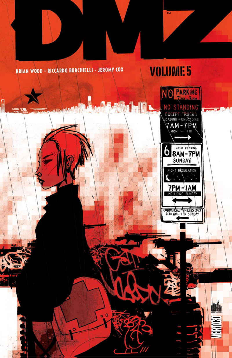 DMZ : TOME 5